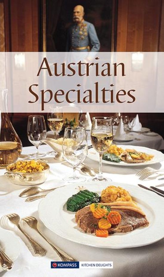 KOMPASS Küchenschätze Austrian Specialities
