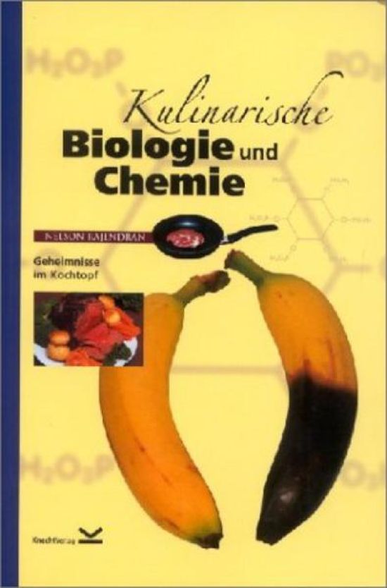 Kulinarische Biologie und Chemie