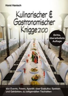 Kulinarischer und Gastronomischer Knigge 2100