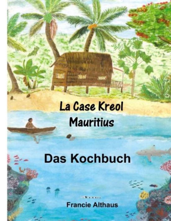 La Case Kreol - Mauritius