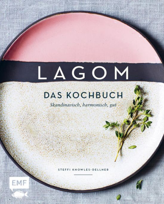 Lagom – Das Kochbuch