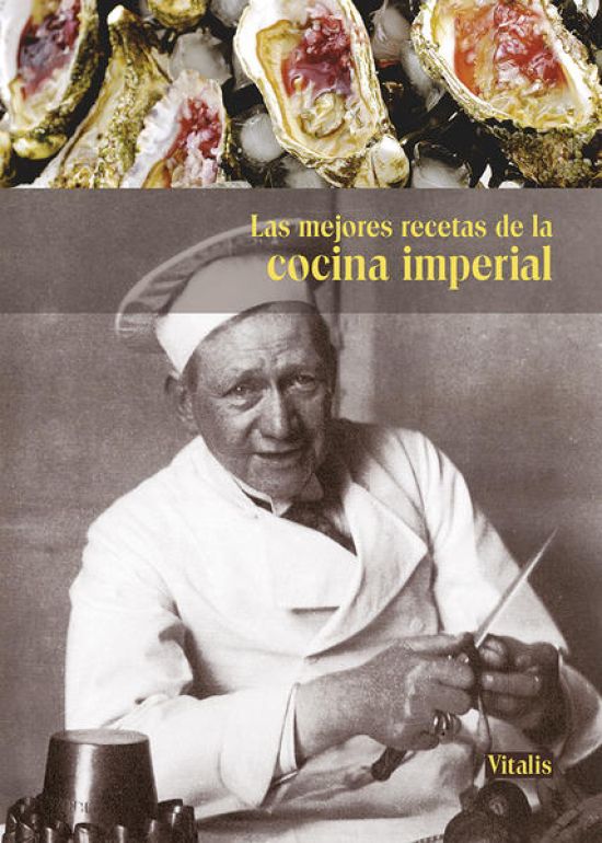 Las mejores recetas de la cocina imperial