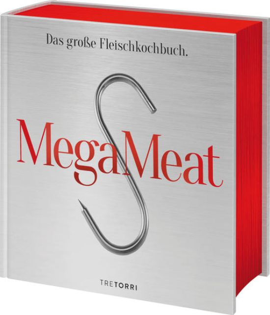Mega Meat - Das große Fleischkochbuch