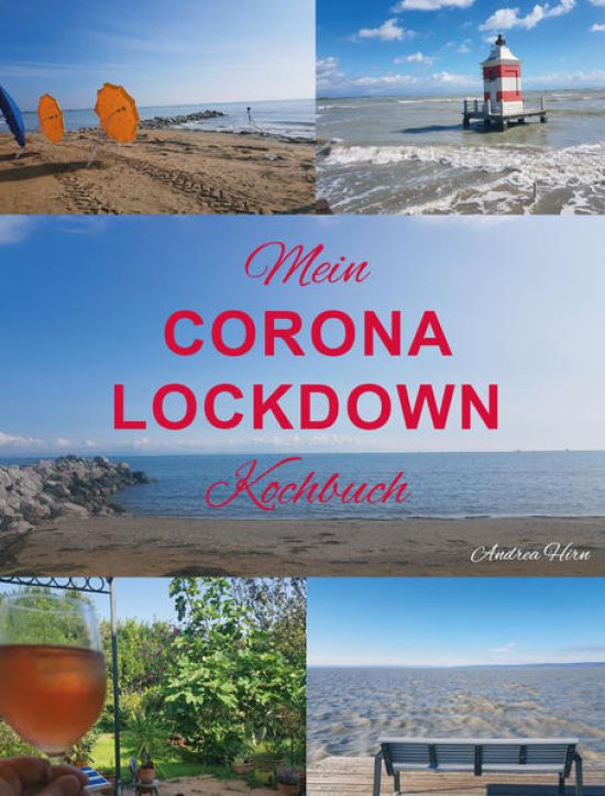 Mein Corona Lockdown Kochbuch