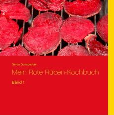 Mein Rote Rüben-Kochbuch