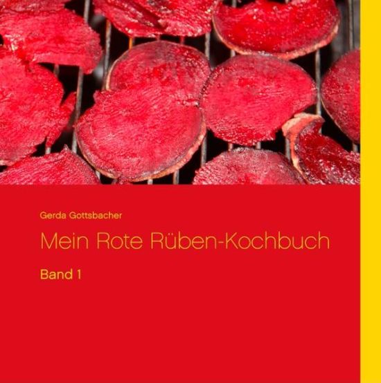 Mein Rote Rüben-Kochbuch