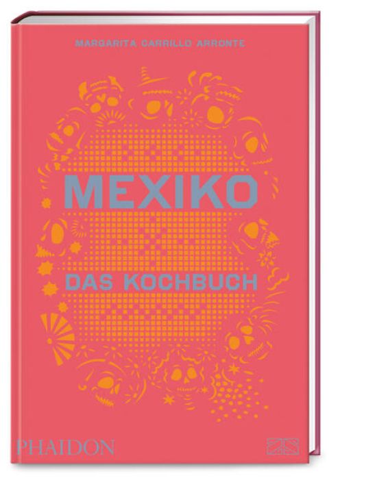 Mexiko – Das Kochbuch