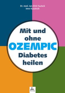 Mit und ohne OZEMPIC Diabetes heilen