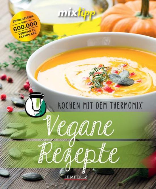 mixtipp: Vegane Rezepte