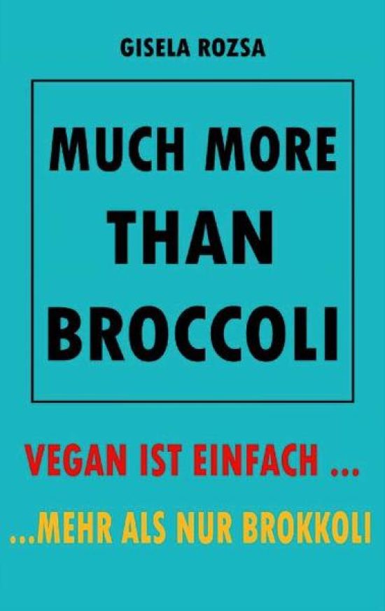 MUCH MORE THAN BROCCOLI