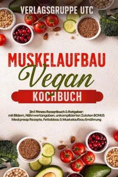 Muskelaufbau Vegan Kochbuch