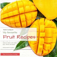 My favourite Fruit Recipes