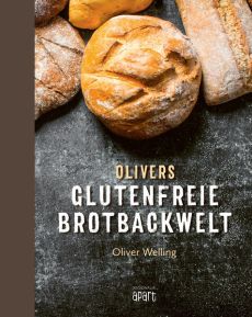 Olivers glutenfreie Brotbackwelt