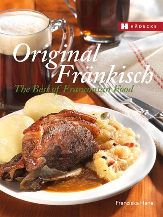 Original Fränkisch – The Best of Franconian Food