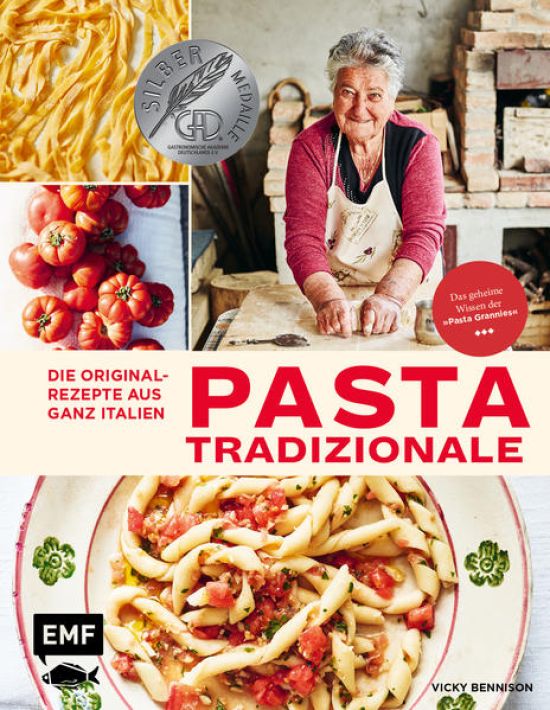 Pasta Tradizionale – Die Originalrezepte aus ganz Italien
