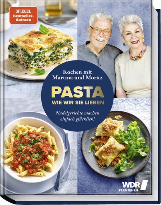 Pasta wie wir sie lieben – Kochen mit Martina und Moritz!