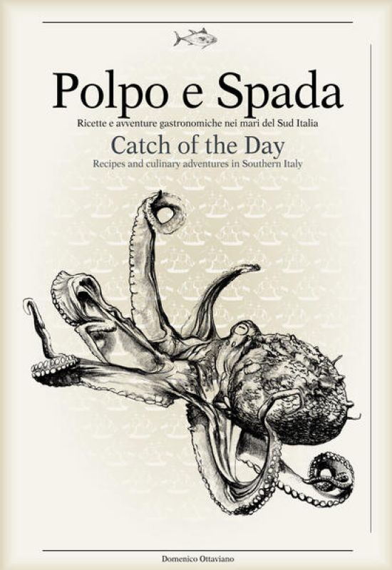 Polpo e Spada Catch of the Day