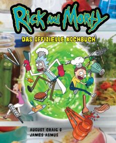Rick and Morty: Das offizielle Kochbuch