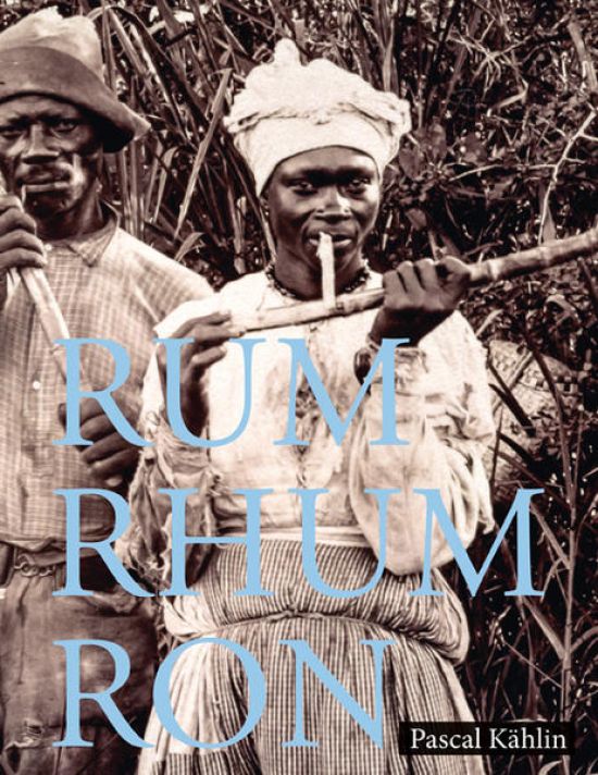 Rum – Rhum – Ron