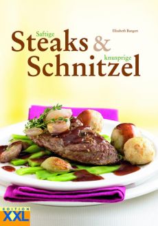 Saftige Steaks & knusprige Schnitzel