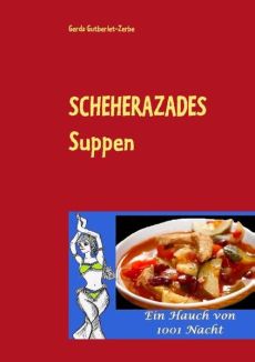 Scheherazades Suppen