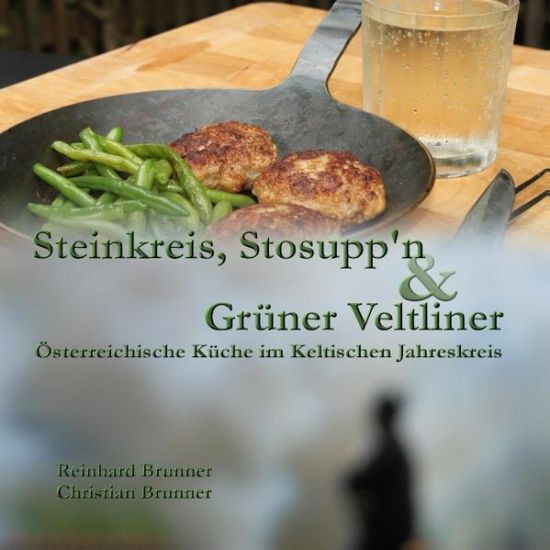 Steinkreis, Stosupp'n und Grüner Veltliner
