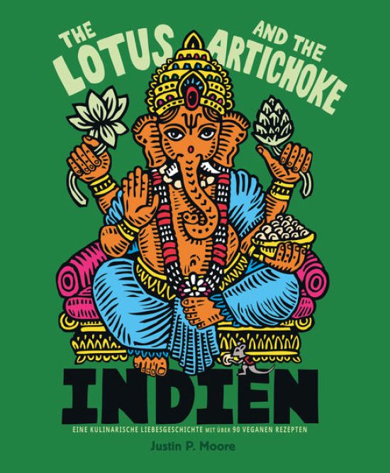 The Lotus and the Artichoke – Indien