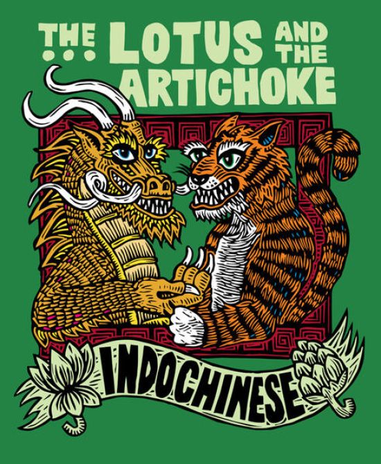 The Lotus and the Artichoke – Indochinese