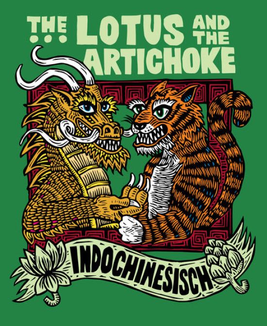 The Lotus and the Artichoke – Indochinesisch