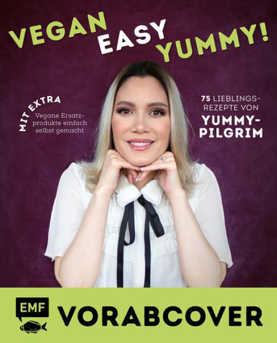 Vegan, easy, yummy! – Kochen mit Yummypilgrim