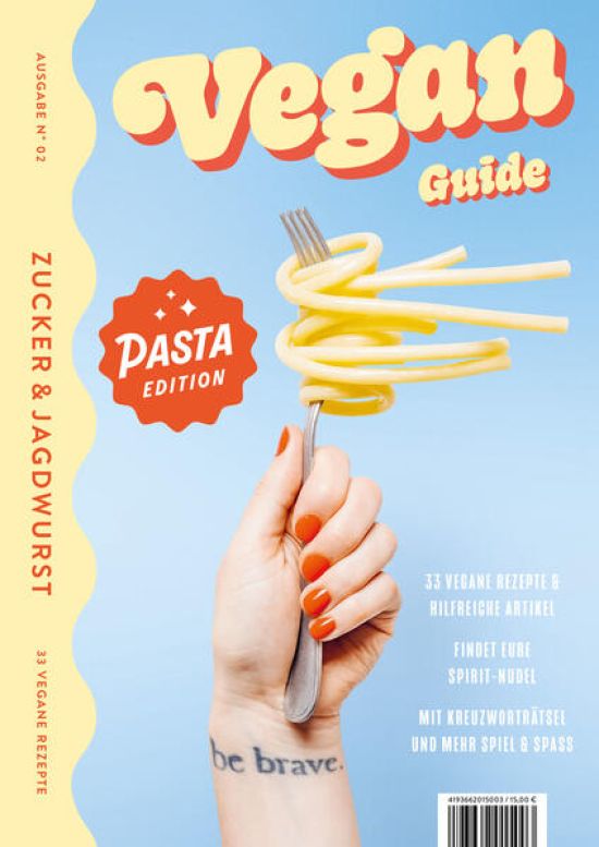 Vegan Guide – Pasta Edition (Print-Magazin mit 33 veganen Pasta-Rezepten, hilfreichen Artikeln, Horoskop, Kreuzworträtsel uvm.)