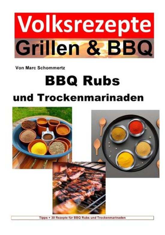 Volksrezepte Grillen & BBQ / BBQ Rubs und Trockenmarinaden