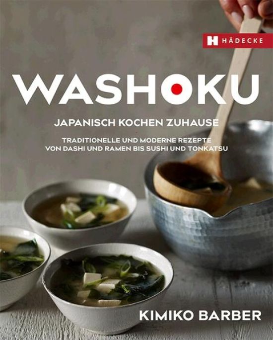 Washoku – Japanisch kochen zuhause