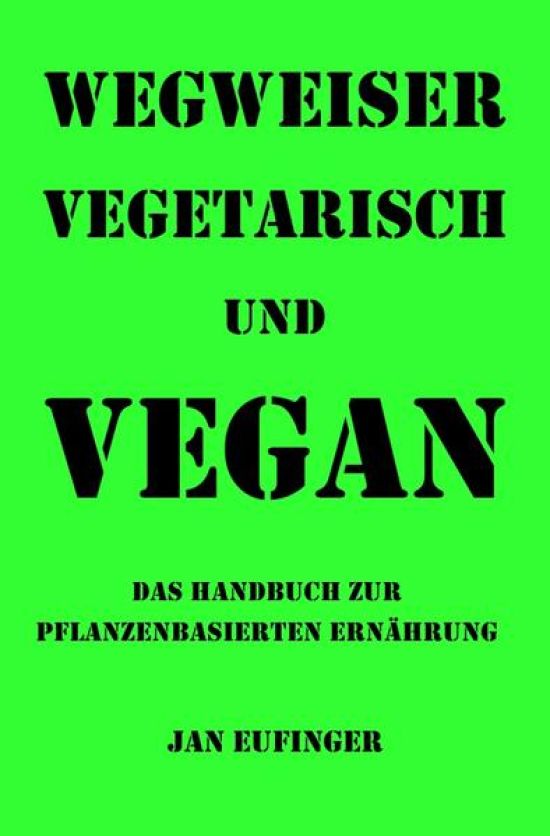 Wegweiser vegetarisch und vegan