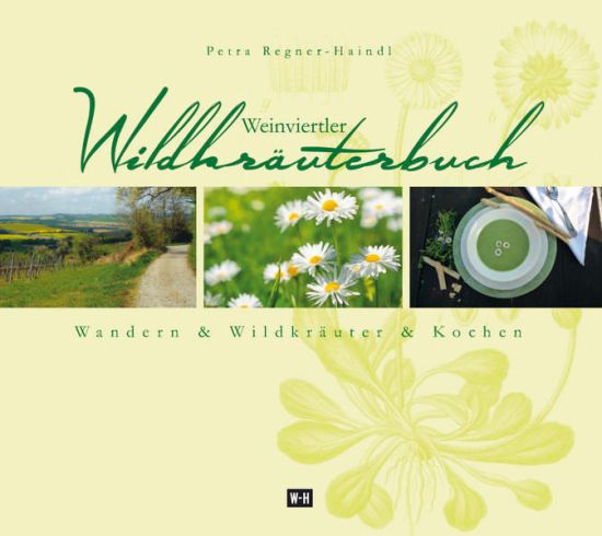 Weinviertler Wildkräuterbuch