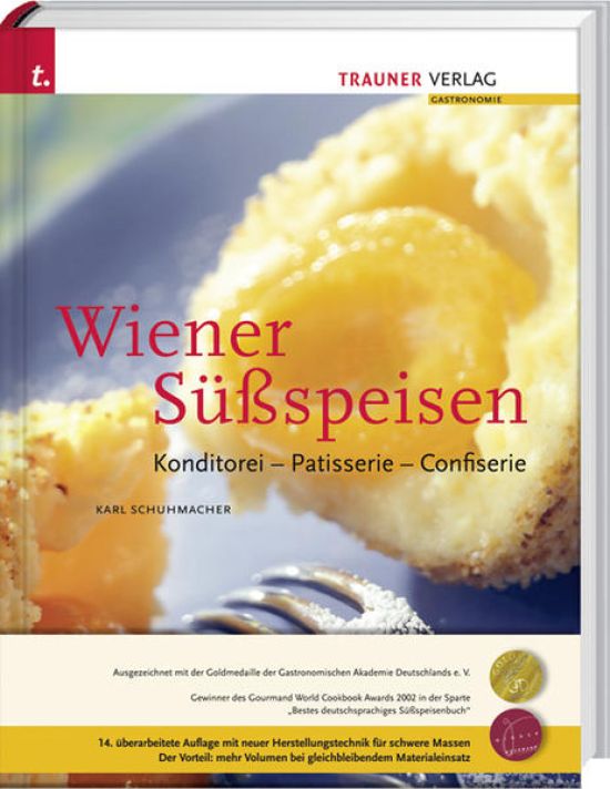 Wiener Süßspeisen, Konditorei - Patisserie - Confiserie