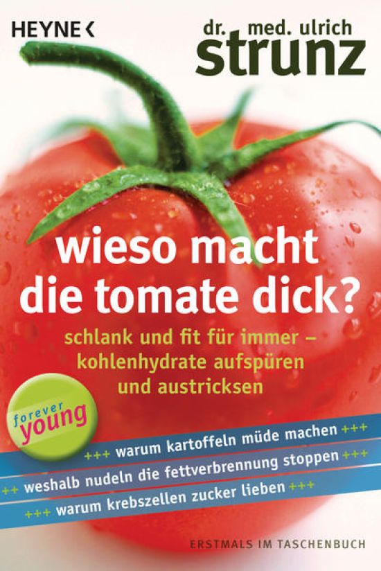 Wieso macht die Tomate dick?