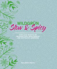 Wildgrün - Slow & Spicy
