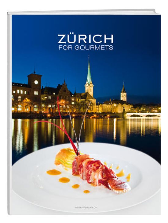 Zürich for Gourmets