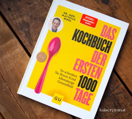 Das Kochbuch der ersten 1000 Tage Matthias Riedl