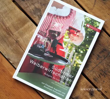 Durchgeblättert 99: Südtiroler Weiberwirtschaften, Veggie for Future, Thai, Original bayerisch