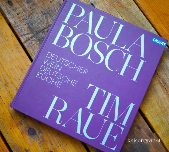 Paula Bosch Tim Raue Wein Kochbuch