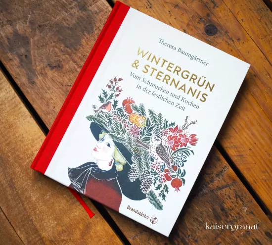 Wintergruen und Sternanis Das Buch von Theresa Baumgaertner