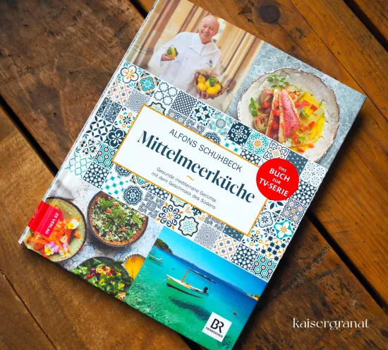 Mitterlmeer Kueche Das Kochbuch von Alfons Schuhbeck Buchcover
