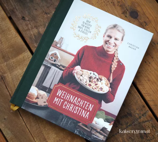 Weihnachten mit Christina das Kochbuch