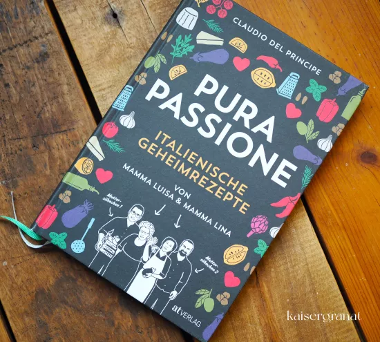 Pura Passione das italienische Kochbuch von Claudio del Principe 1