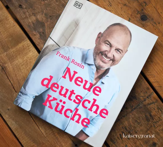 Das Kochbuch Neue deutsche Küche von Frank Rosin