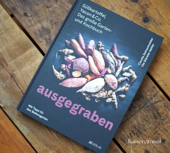 Das Kochbuch Ausgegraben von Claudia Steinschneider und Ute Stückler Sattler