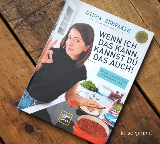 Das Kochbuch Wenn ich das kann, kannst du das auch von Linda Zervakis.JPG