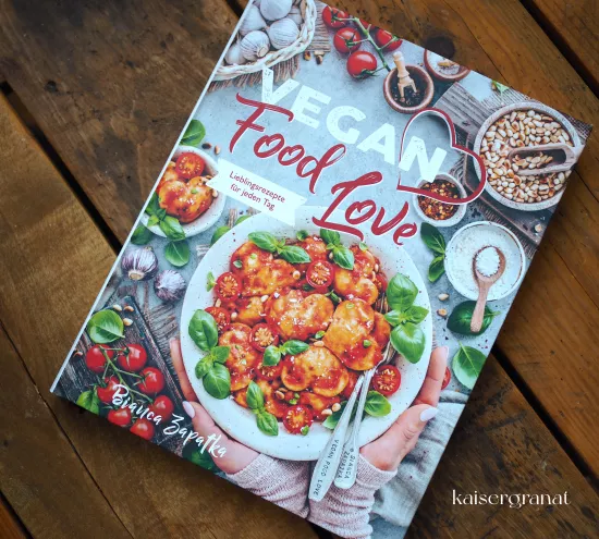 Das Kochbuch Vegan Food Love von Bianca Zapatka